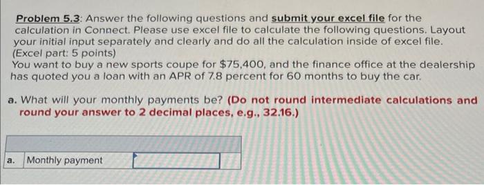  Problem 5.3: Answer the following questions and submit your excel file