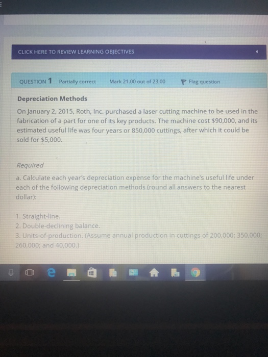  CLICK HERE TO REVIEW LEARNING OBJECTIVES QUESTION 1 partially correct Mark
