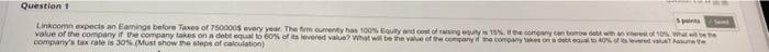Imm Question 1 points Seat Linkcomn expects an Eamings before Taxes