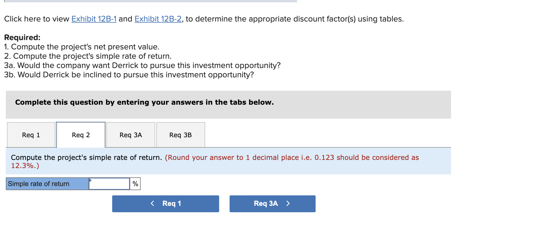 (LO12-2, LO12-6) Derrick Iverson is a divisional manager for Holston Company. His