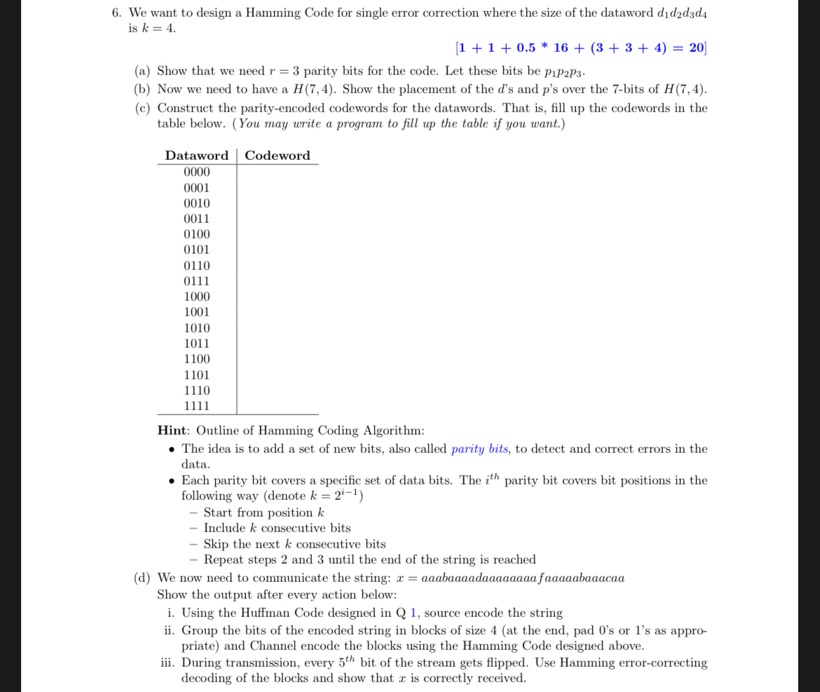  We want to design a Hamming Code for single error correction