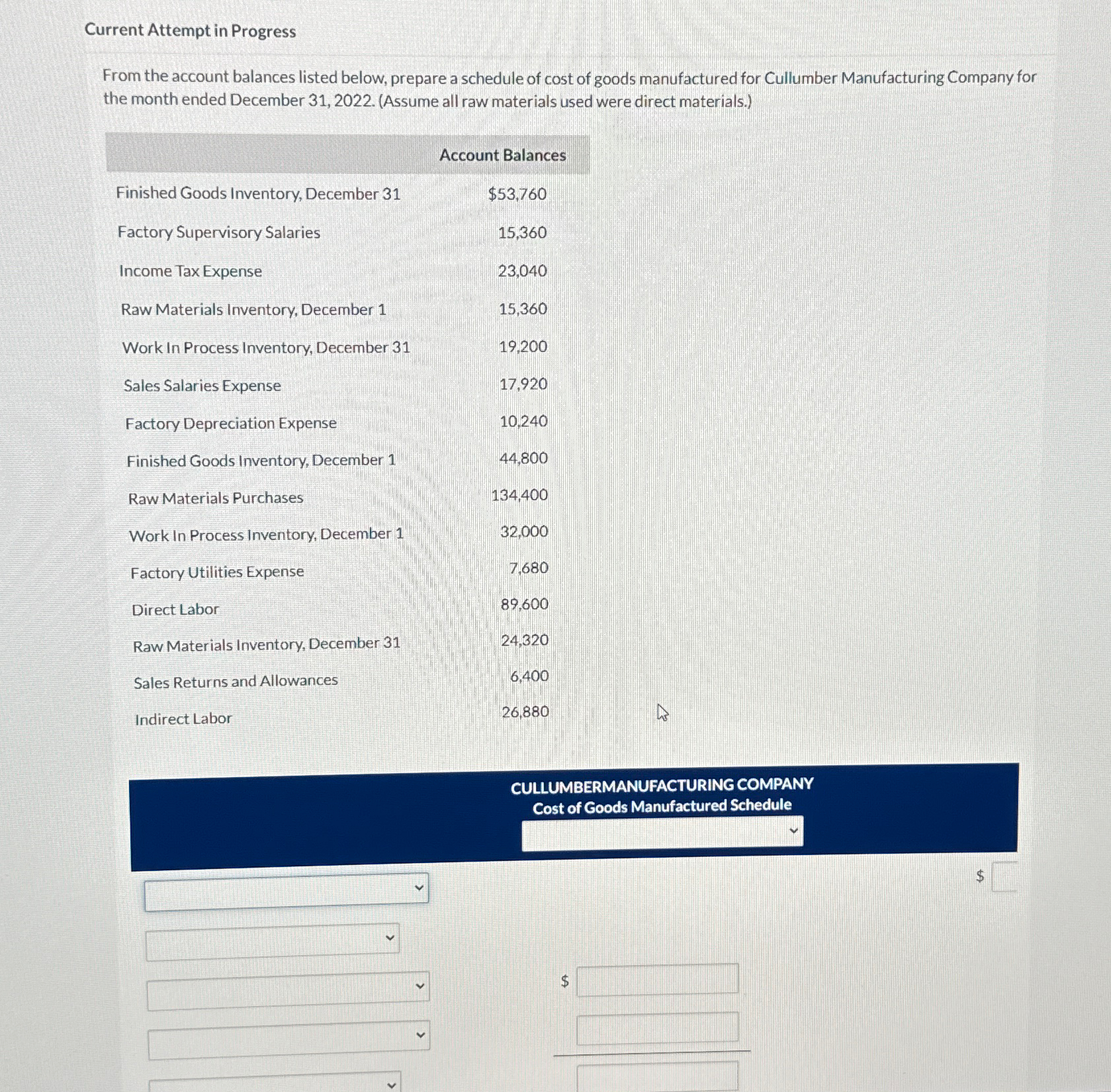  Current Attempt in Progress From the account balances listed below, prepare