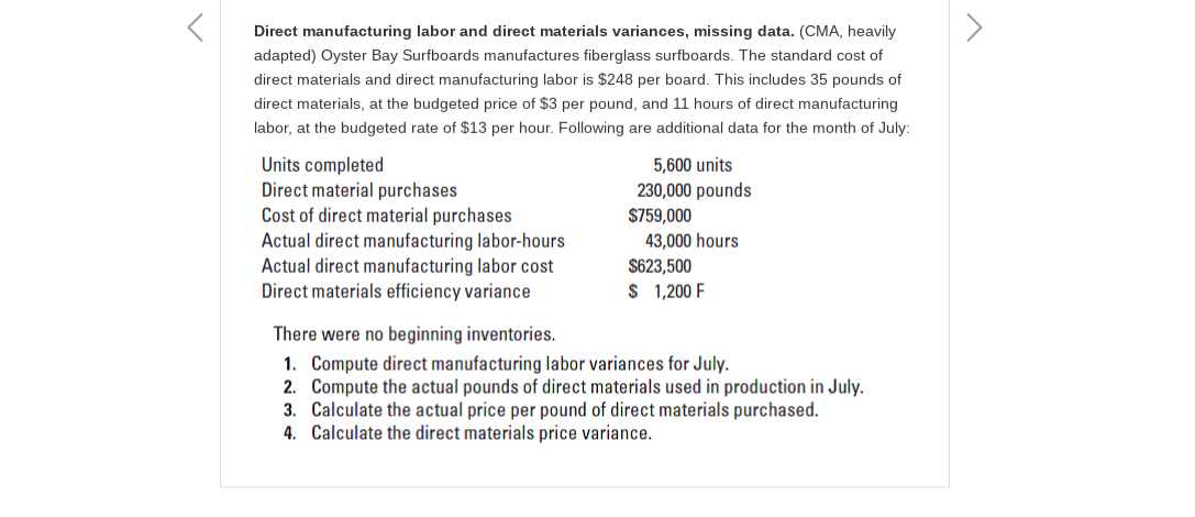  Direct manufacturing labor and direct materials variances, missing data. (CMA, heavily