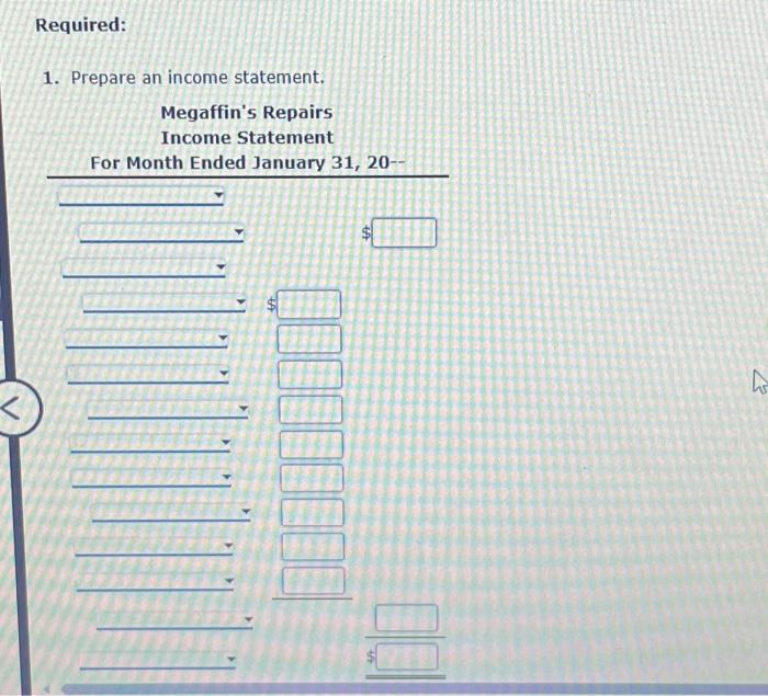 owner during the month. lork sheet for Megaffin's Repairs is shown below.