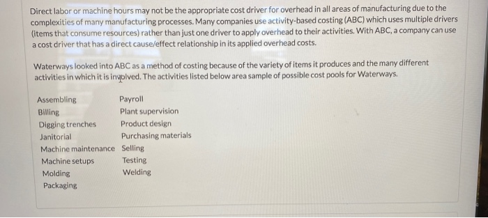  Direct labor or machine hours may not be the appropriate cost