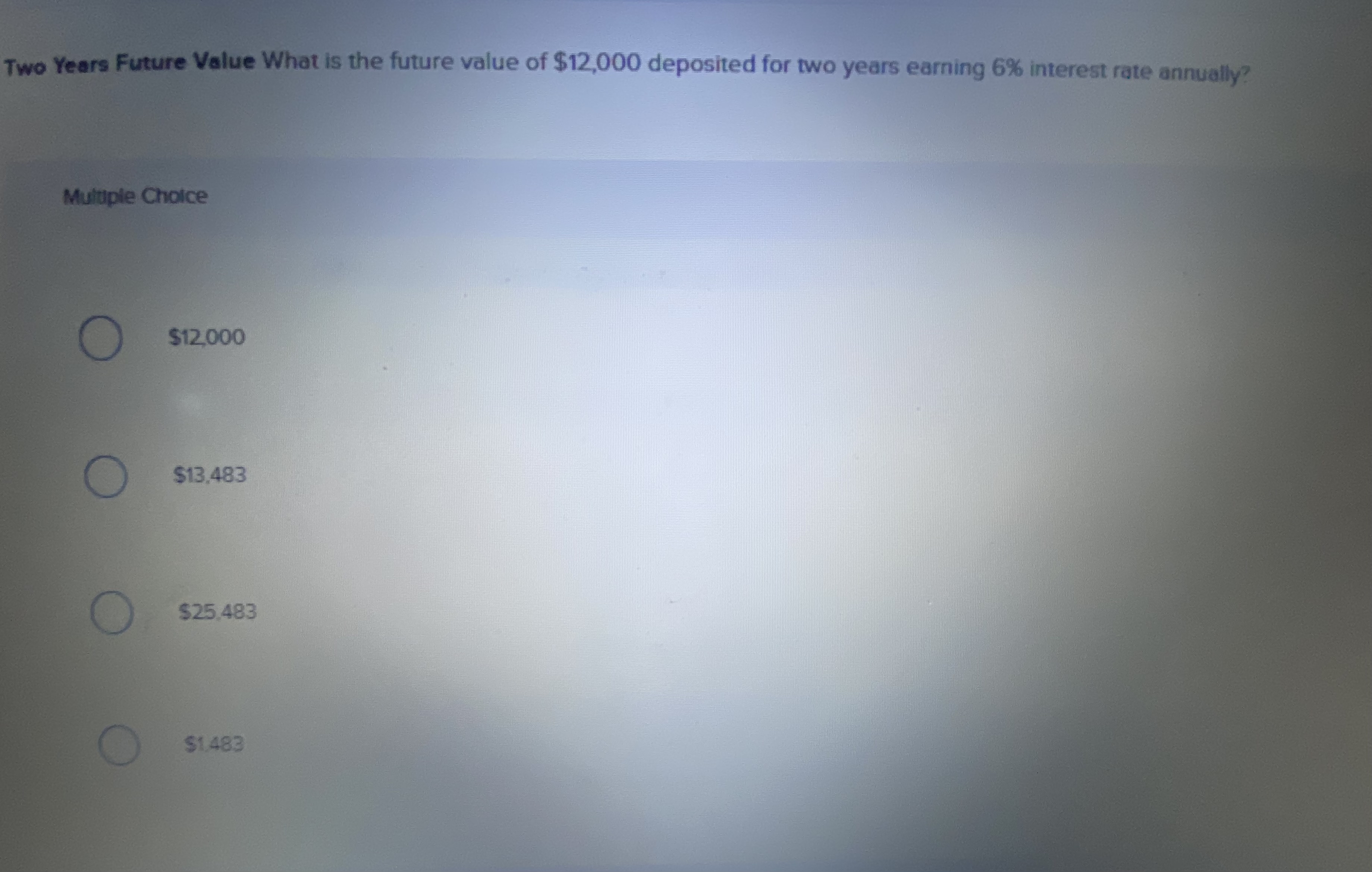  Two Years Future Value What is the future value of $12,000