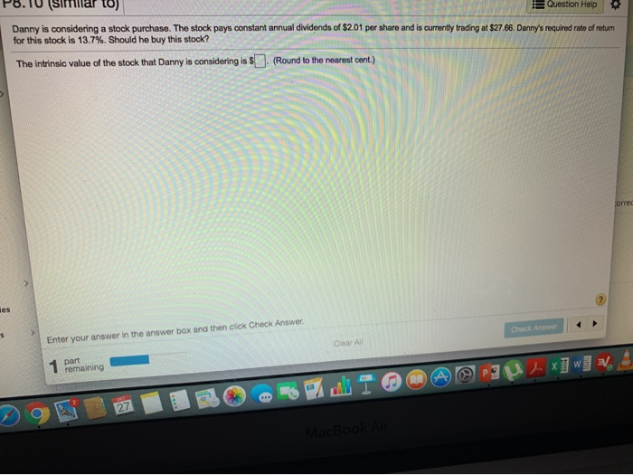  POIU (Simal ) Question Help Danny is considering a stock purchase.