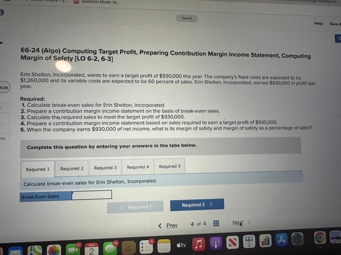  E6-24 (Algo) Computing Target Profit, Preparing Contribution Margin Income Statement, Computing