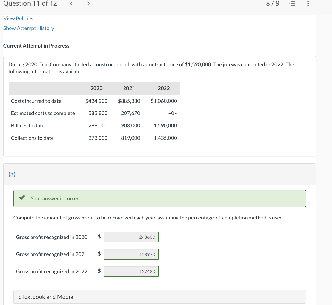  Current Attempt in Progress During 2020, Teal Company started a construction