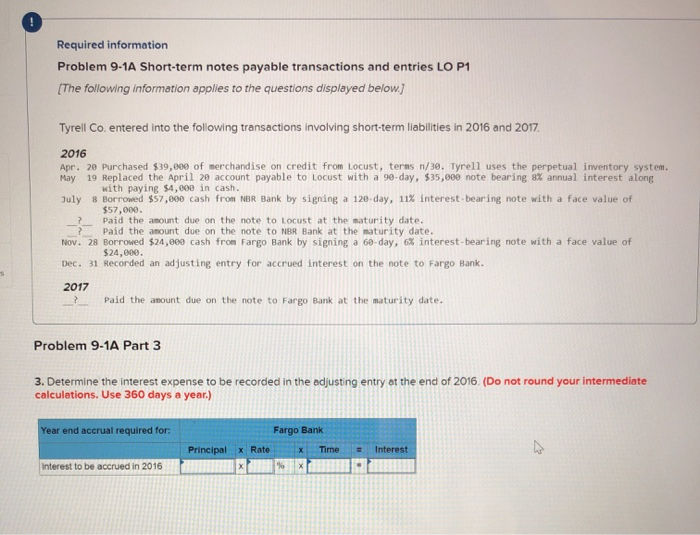  Required information Problem 9-1A Short-term notes payable transactions and entries LO