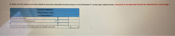 LO6-2 Casida Company uses the aging approach to estimate bad debt expense.