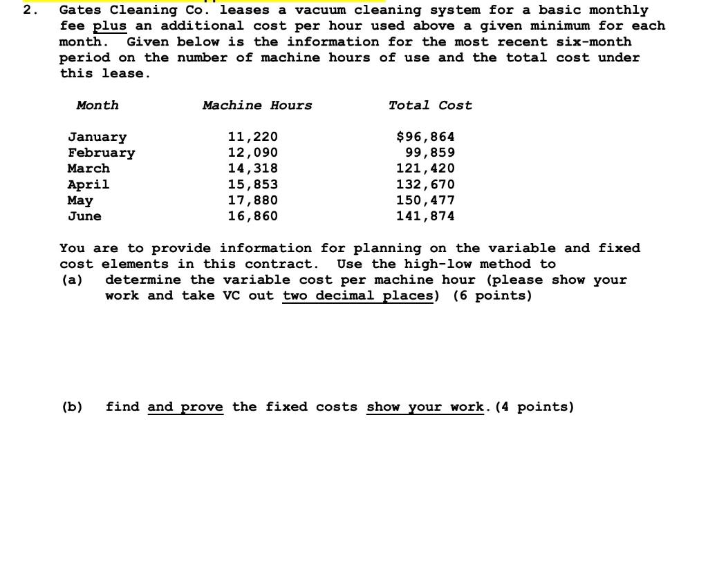 Gates Cleaning Co. leases a vacuum cleaning system for a basic