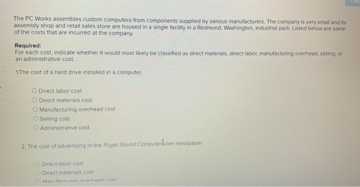  The PC Works assembles custom computers from components supplied by various