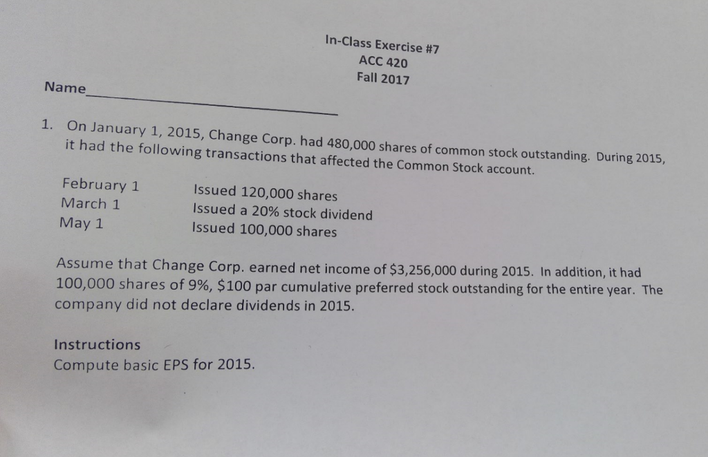 In-class Exercise #7 ACC 420 Fall 2017 Name On January 1,