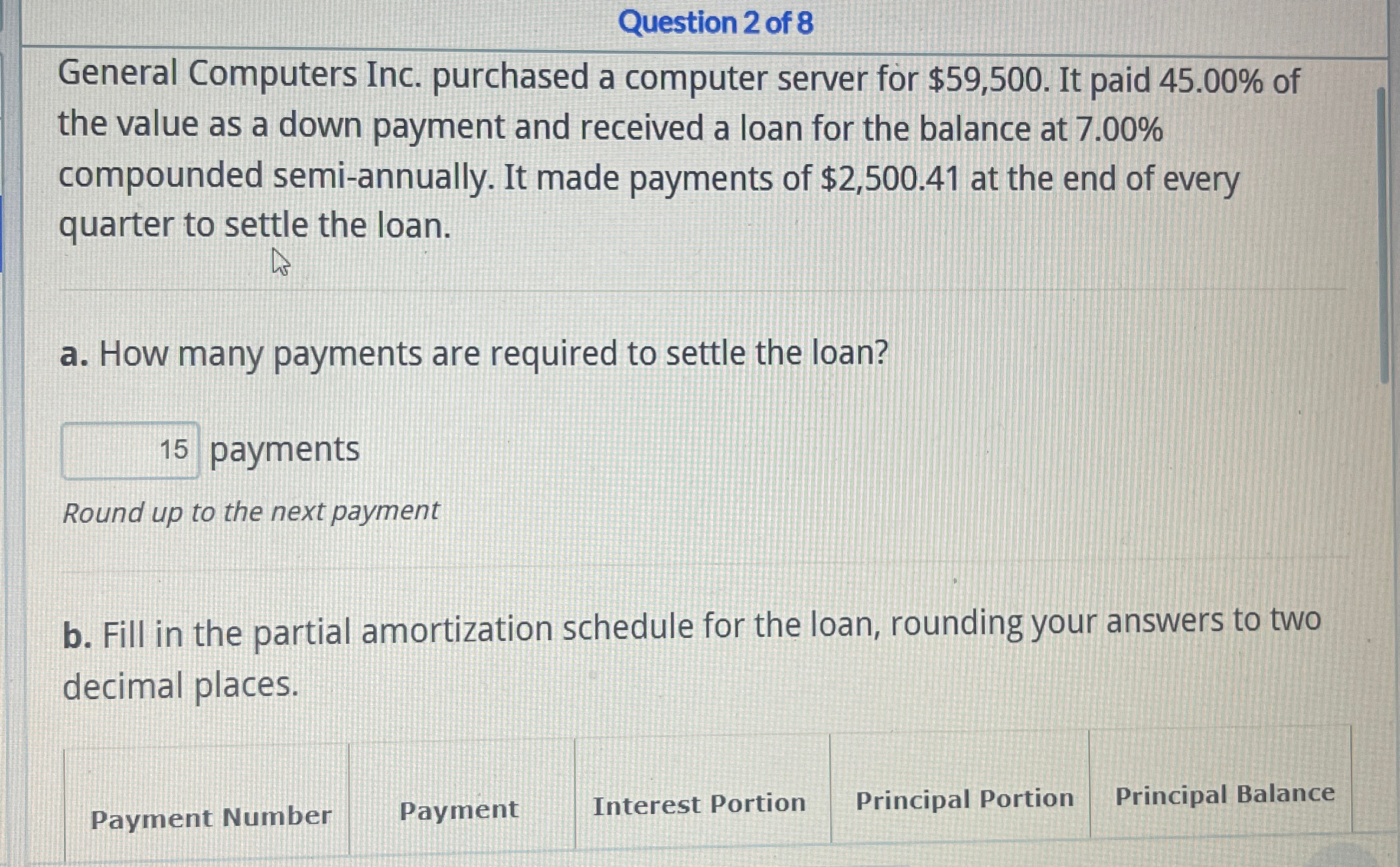  Question 2 of 8 General Computers Inc. purchased a computer server