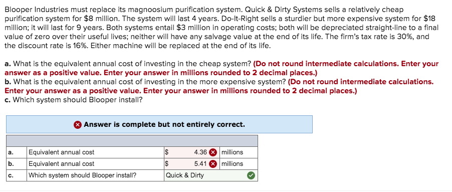 Blooper Industries must replace its magnoosium purification system. Quick & Dirty Systems
