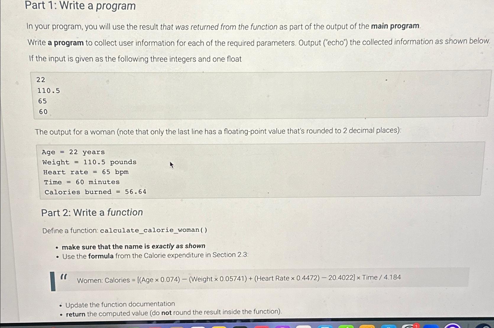  Part 1: Write a program In your program, you will use