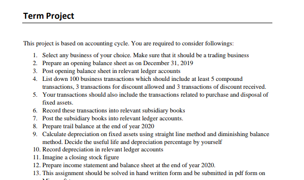 Term Project This project is based on accounting cycle. You are
