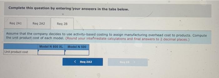 N 500 Direct Labor- Hours per Unit 3.5 1.2 Total Direct Annual