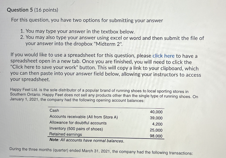 Question 5 (16 points) For this question, you have two options