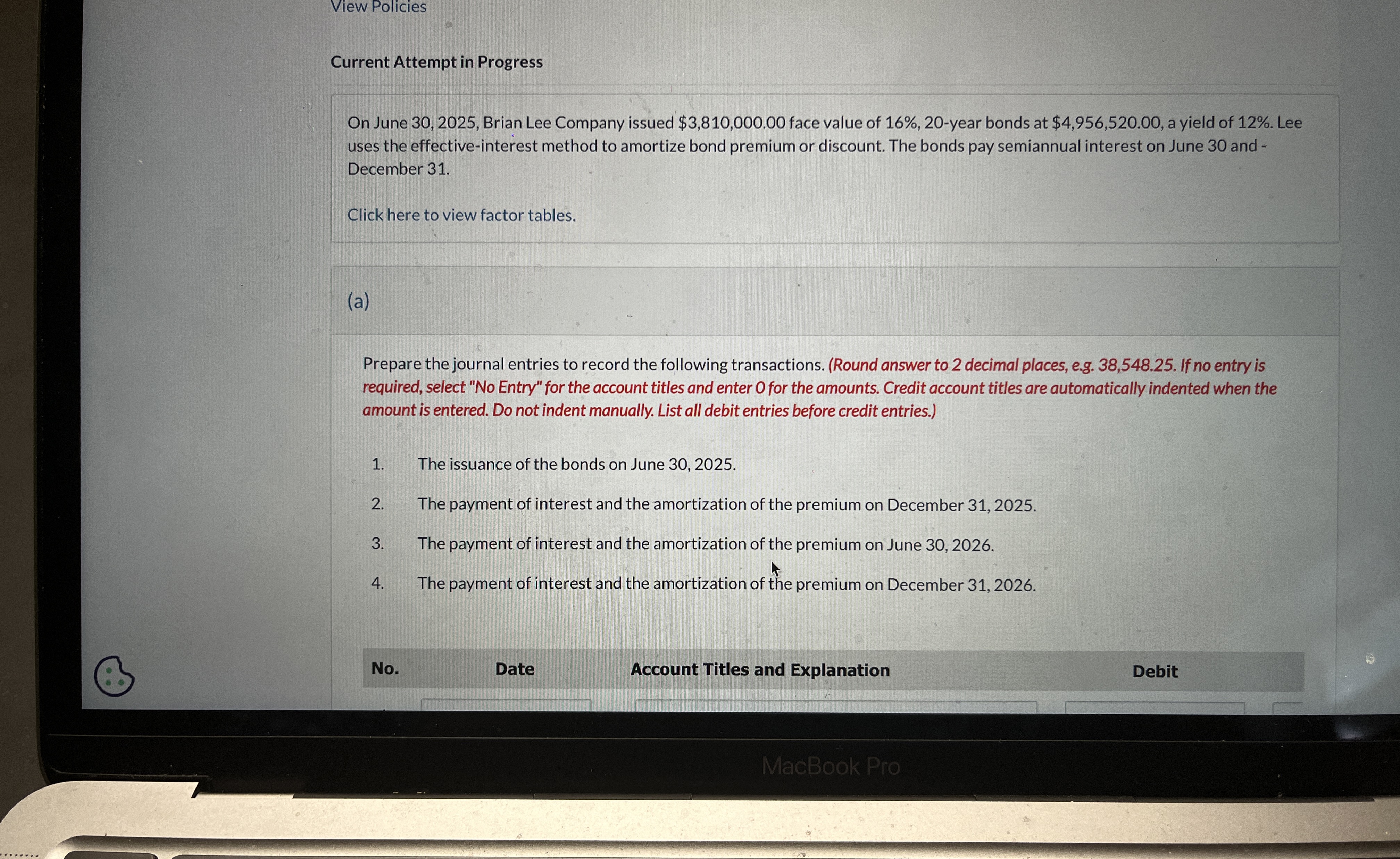  View Policies Current Attempt in Progress On June 30,2025, Brian Lee