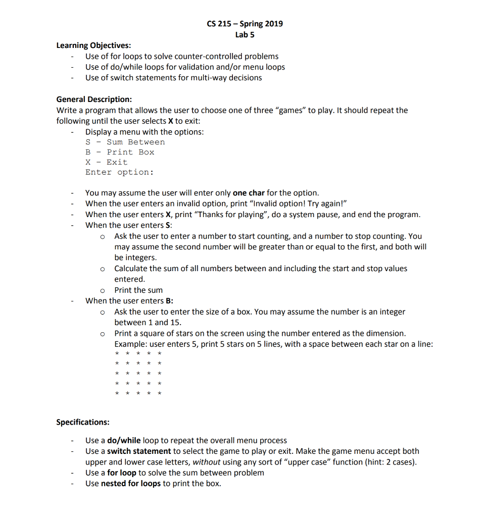  CS 215 - Spring 2019 Lab 5 Learning Objectives Use of