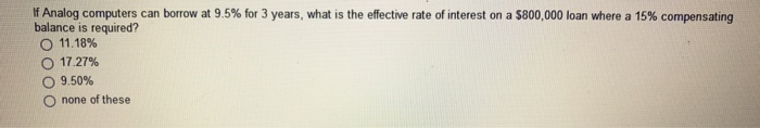  lf Analog computers can borrow at 9.5% for 3 years, what