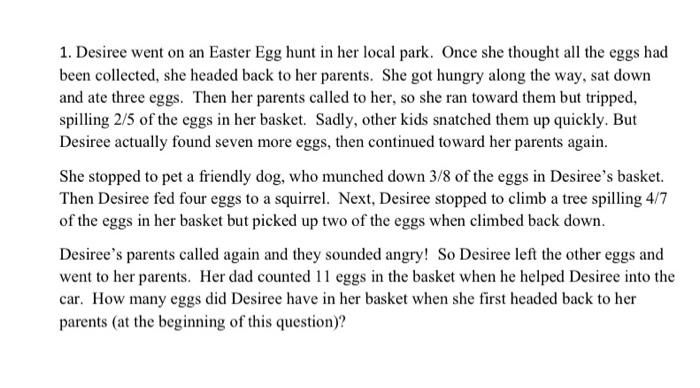  1. Desiree went on an Easter Egg hunt in her local