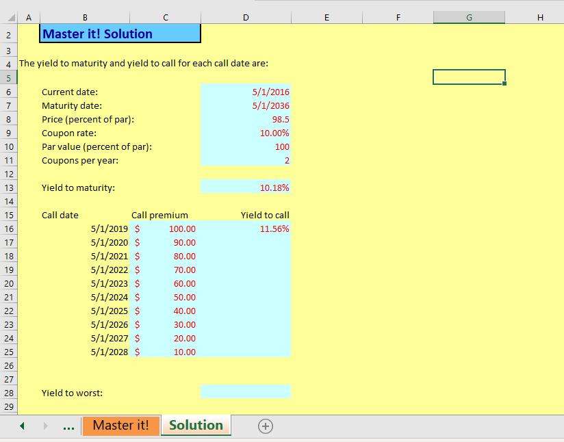3 In an earlier worksheet we discussed the difference between yield to