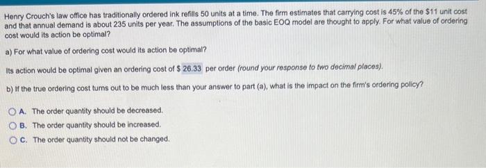 what does question B mean/ answer? Henry Crouch's law office has traditionally