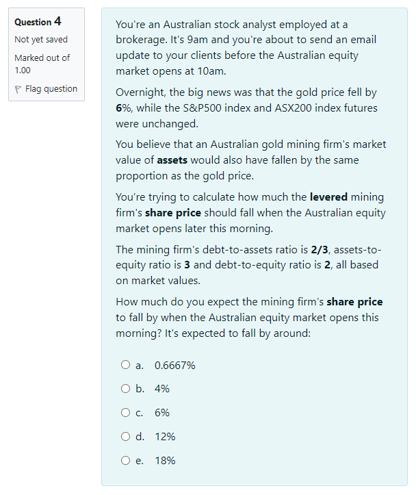  \begin{tabular}{|l|} \hline Question 4 \\ Not yet saved \\ Marked out