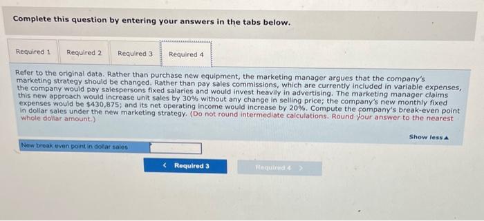 are available to make the purchase.) Problem 5-29 (Algo) Changes in Cost