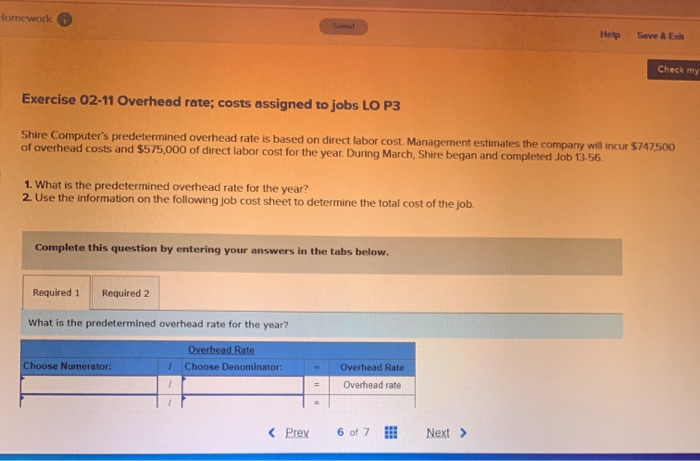  Homework Sved Help Save & Exit Check my Exercise 02-11 Overhead