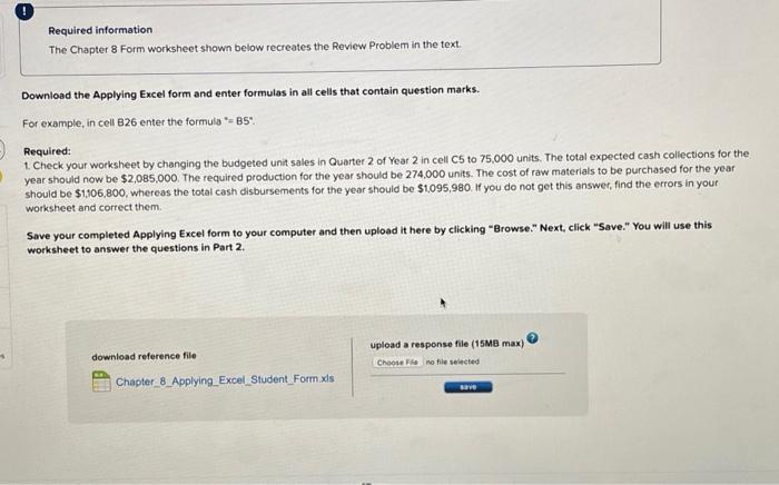  Required information The Chapter 8 Form worksheet shown below recreates the