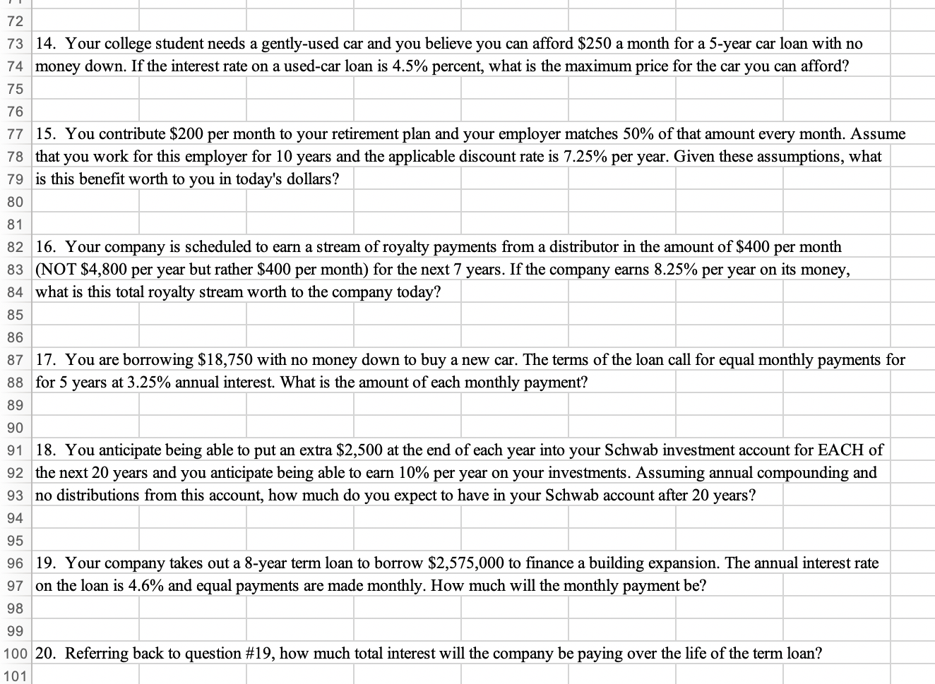 43 YOU MUST EITHER USE AN EXCEL FORMULA OR DESCRIBE THE CALCULATIONS