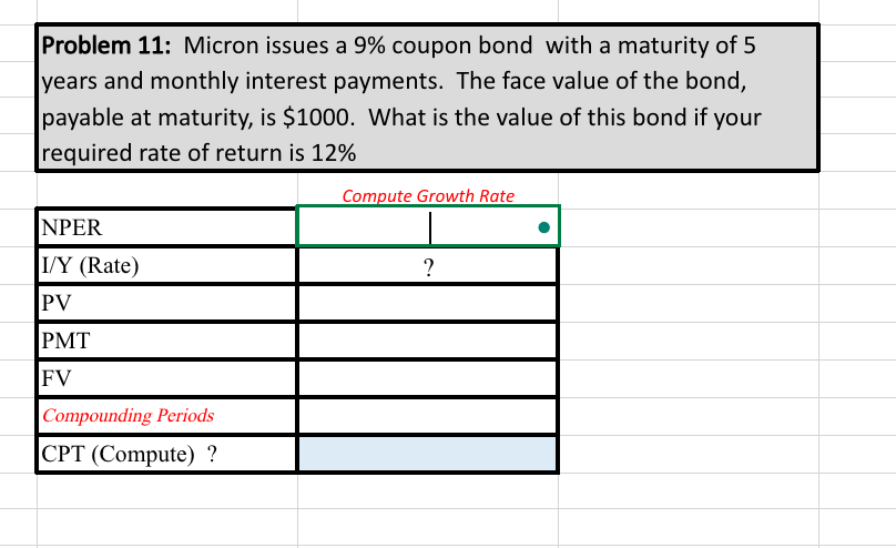 Problem 11: I need this done with Excel formats. Problem 11: Micron