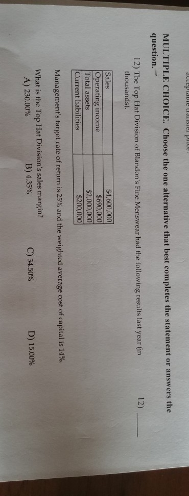 MULTIPLE CHOICE. Choose the one alternative that best completes the statement