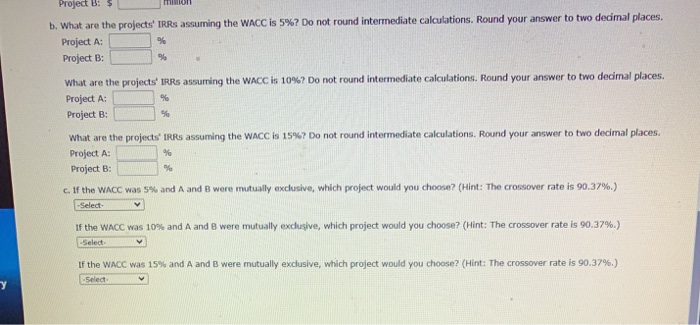 flows (in millions): 0 1 2 3 -$25 Project -$27 $13 $17