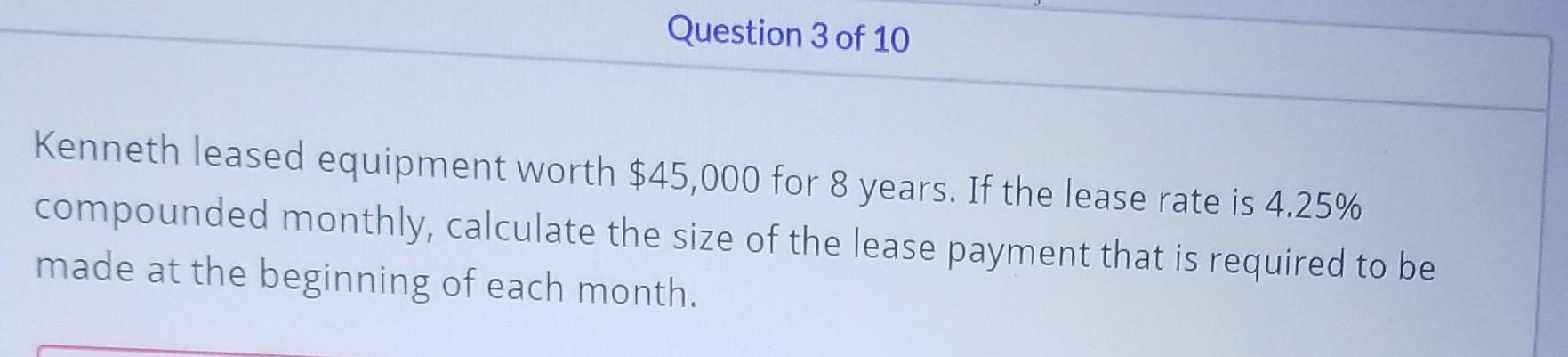  write clearly please or use keyboard to write. Kenneth leased equipment