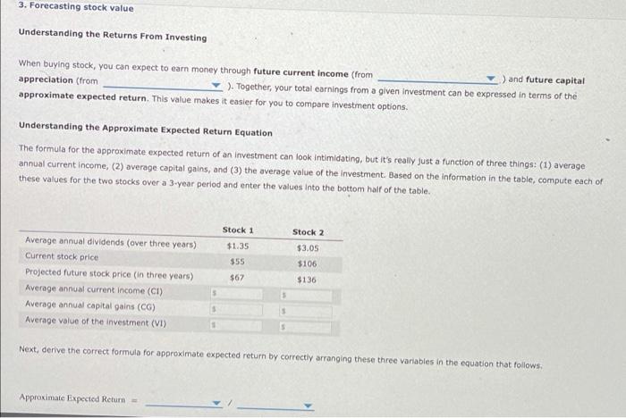  3. Forecasting stock value Understanding the Returns From Investing When buying