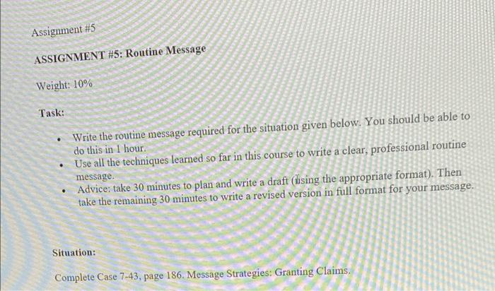  Assignment #5 ASSIGNMENT #5: Routine Message Weight: 10% Task: . Write