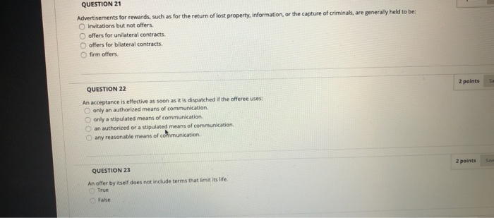  QUESTION 21 Advertisements for rewards, such as for the return of