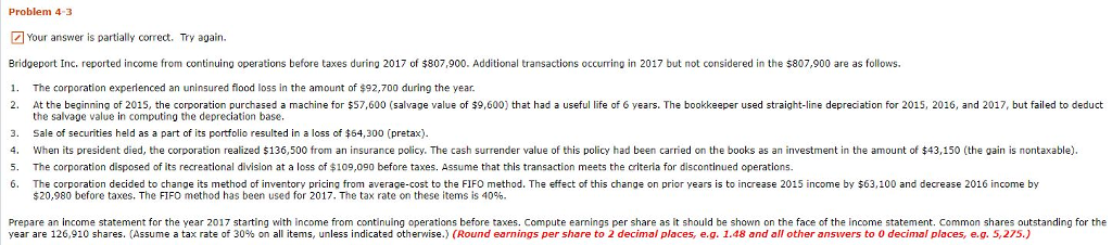 Problem 4-3 Your answer is partially correct. Try again Bridgeport Inc.