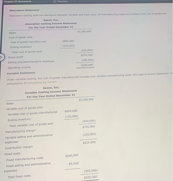  Absorption Statement Absorption costing does not distinguish between variable and fixed