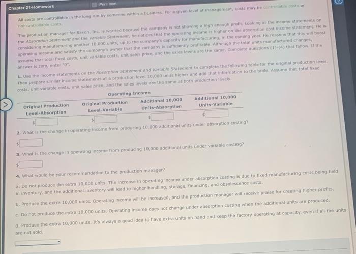 Under variable costing, the cost of goods manufactured includes only variable manufacturing