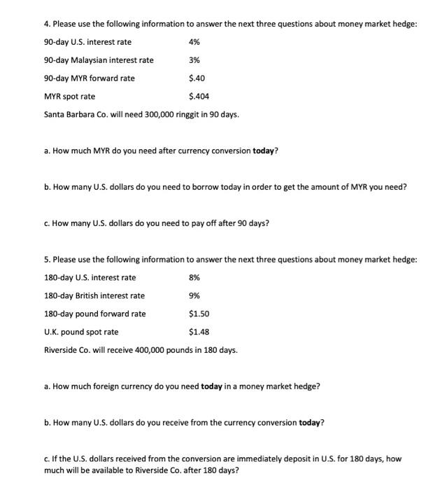  4% 4. Please use the following information to answer the next