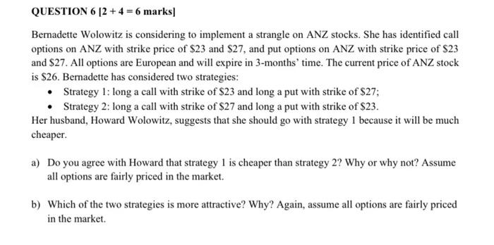  QUESTION 6 12 + 4 = 6 marks] Bernadette Wolowitz is