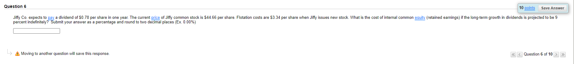  Question 6 10 points Save Answer Jiffy Co. expects to pay