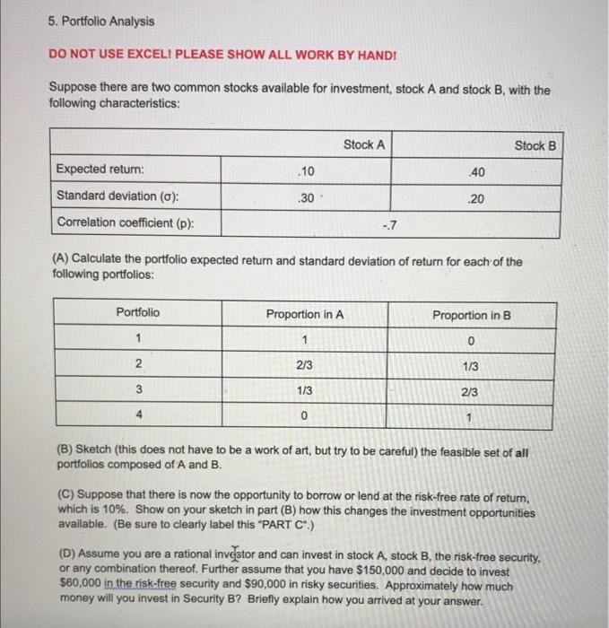  5. Portfolio Analysis DO NOT USE EXCELI PLEASE SHOW ALL WORK