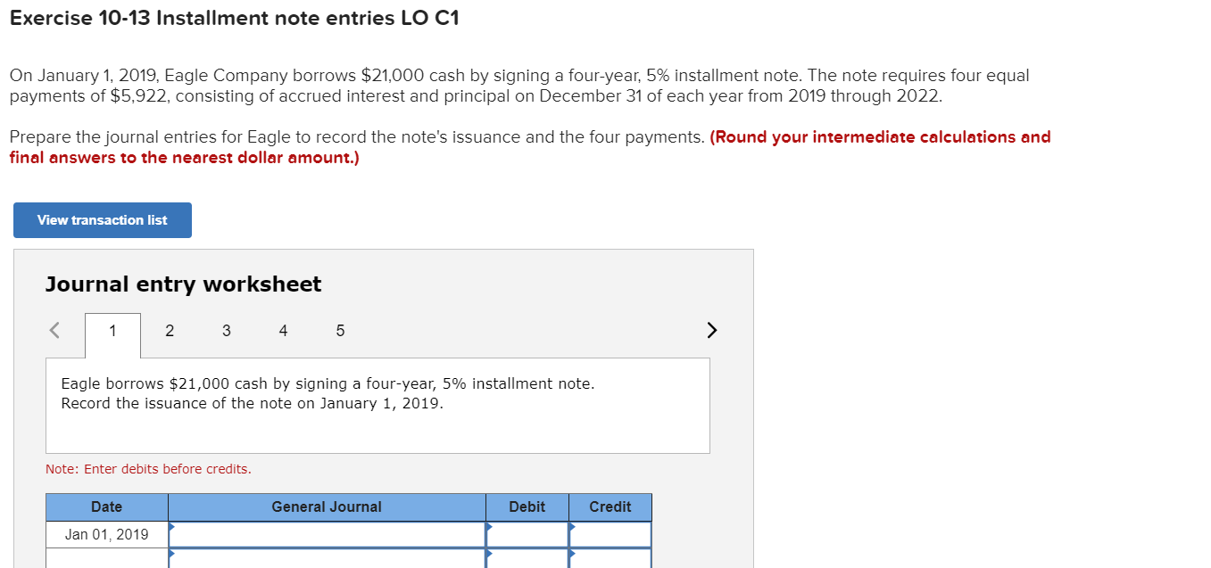  Exercise 10-13 Installment note entries LO C1 On January 1, 2019,